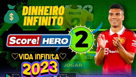 score hero dinheiro infinito